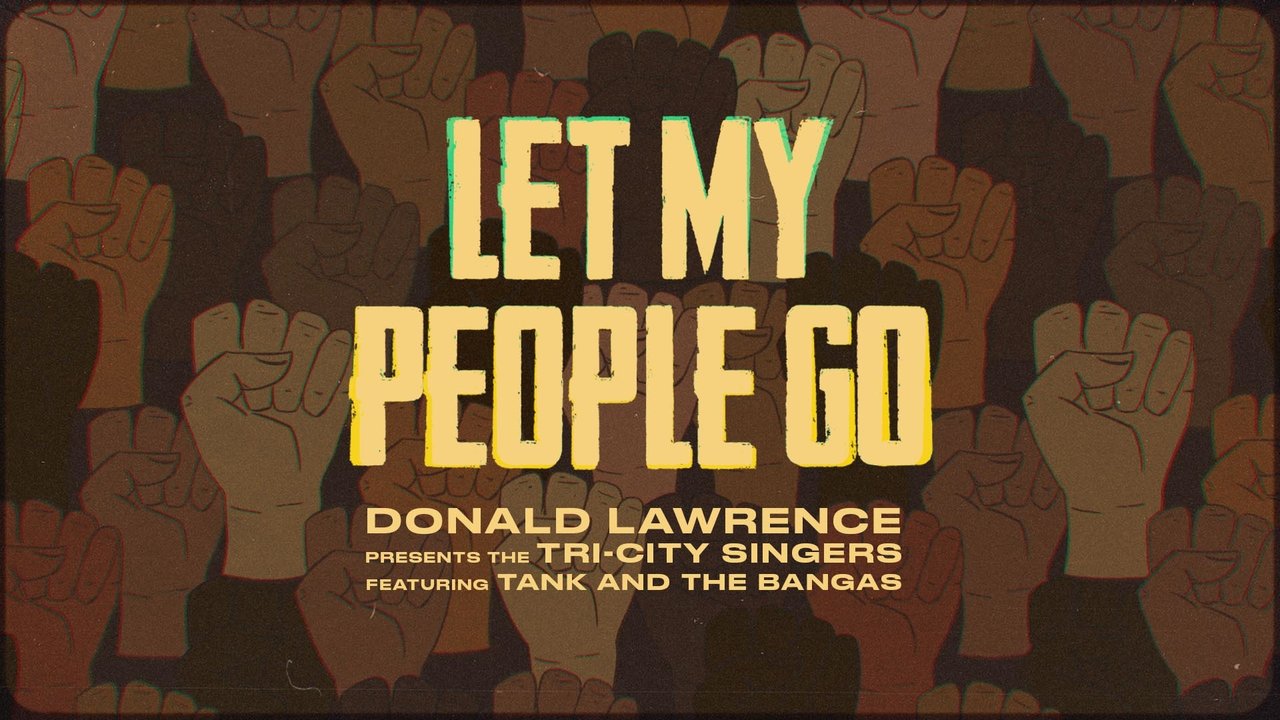 Let My People Go (Official Music Video) (feat. Tank and the Bangas)