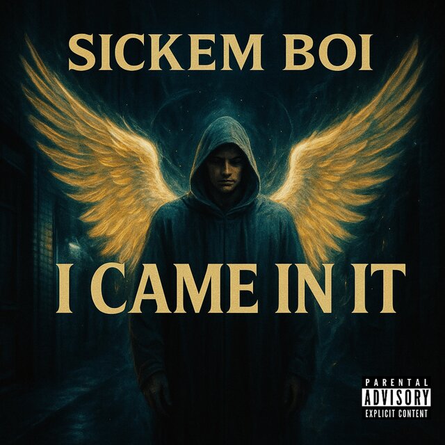 I Came In It