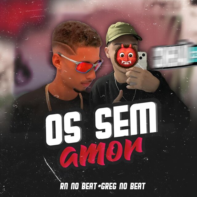 Os Sem Amor