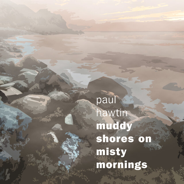 Muddy shores on misty mornings