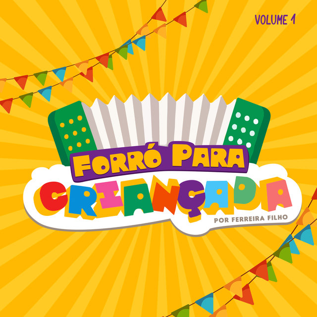 Forró para Criançada, Vol. 1