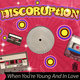 Cover art for album When You're Young and in Love by Discoruption