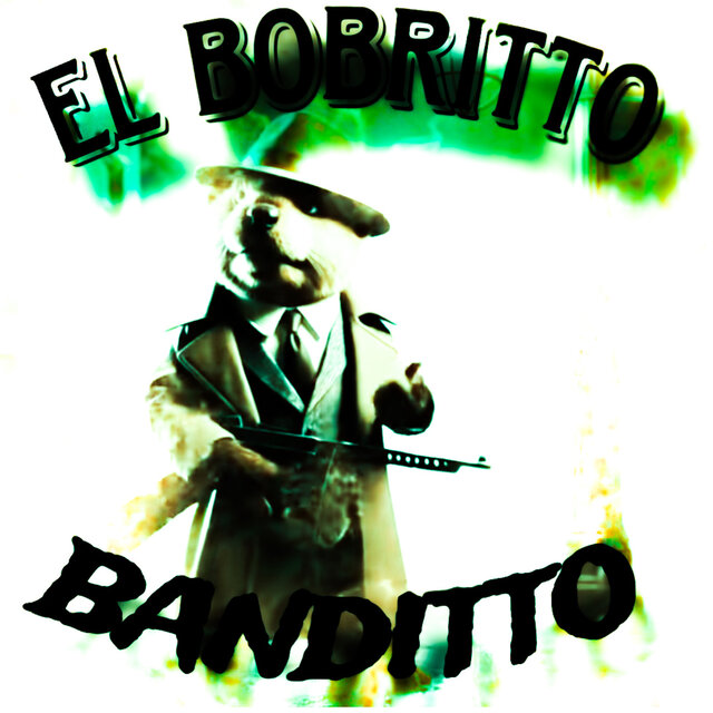 El bobritto bonditto