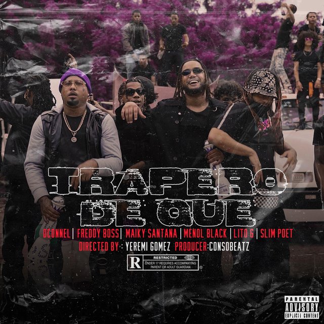Trapero de que (feat Freddyboss, Slimpoet, Maikysantana,Menolblack y Lito G )