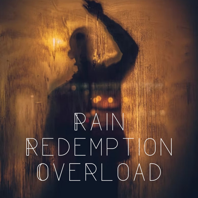 Rain Redemption Overload