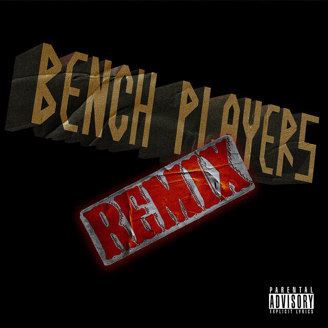 Bench Players (Remix)