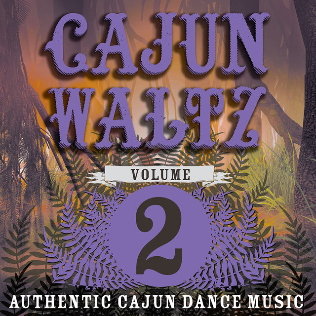 Cajun Waltz Vol. 2