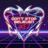 Don't stop believen