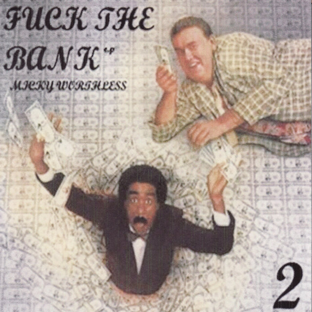 Fuck The Bank (Out of Print)