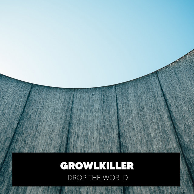 Drop the World