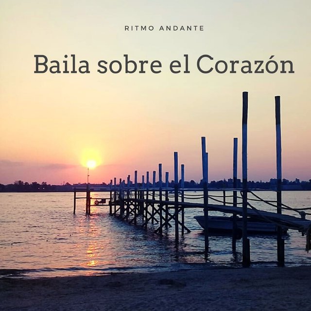 Baila Sobre el Corazón