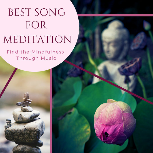 80 Best Song for Meditation - Find the Mindfulness Through Music