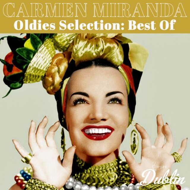 Carmen Miranda Oldies Selection (Remastered)