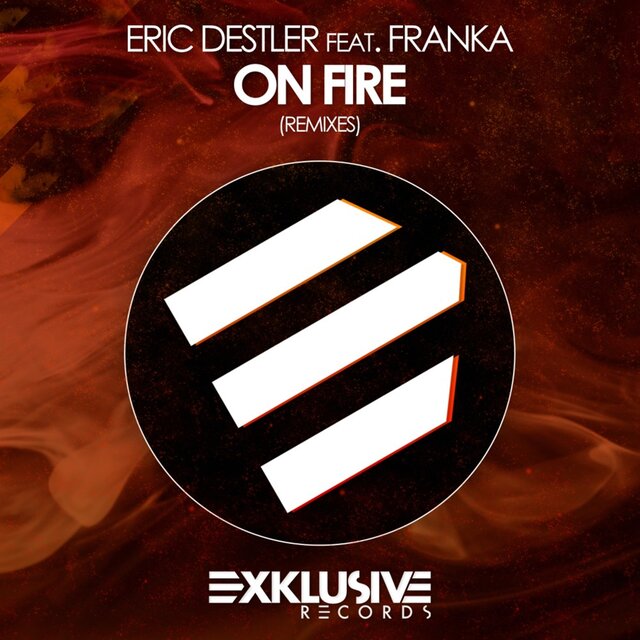 On Fire (Feat. Franka) (Remixes)