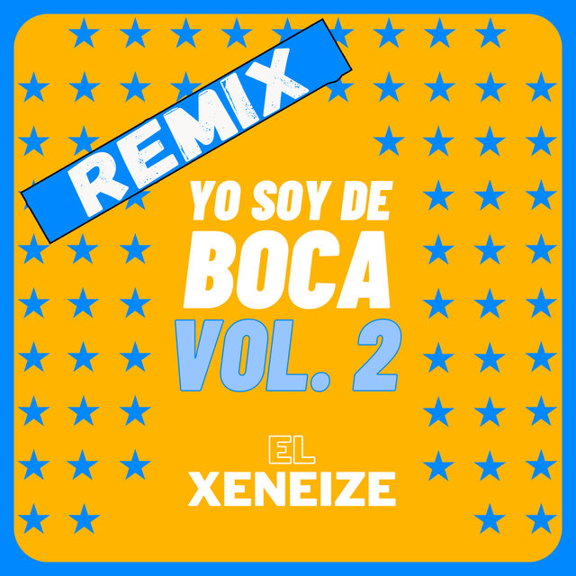 Yo soy de Boca, Vol. 2 (Remix)