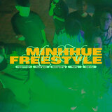 Minh Huệ Freestyle