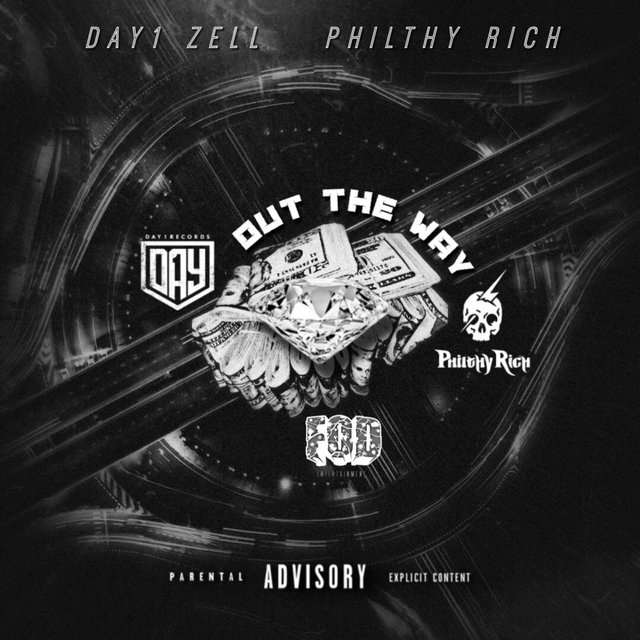 Out The Way (feat. Philthy Rich)