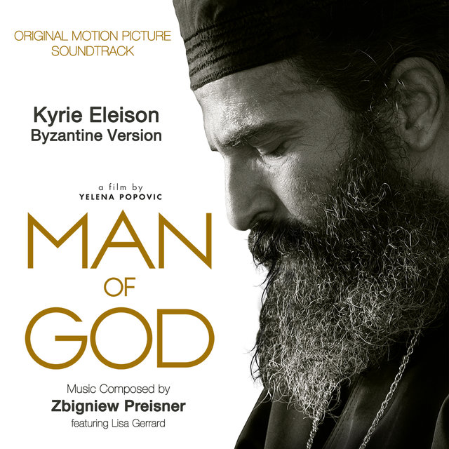 Kyrie Eleison - Byzantine Version (Original Motion Picture Soundtrack)