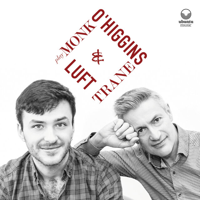 O'Higgins & Luft Play Monk & Trane