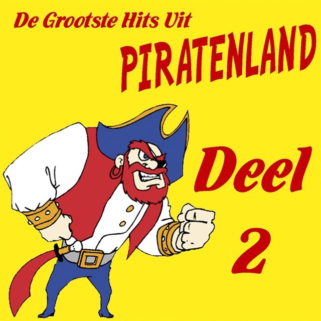 De Grootste Hits Uit Piratenland Deel 2