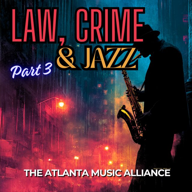 Law, Crime & Jazz - Part 3