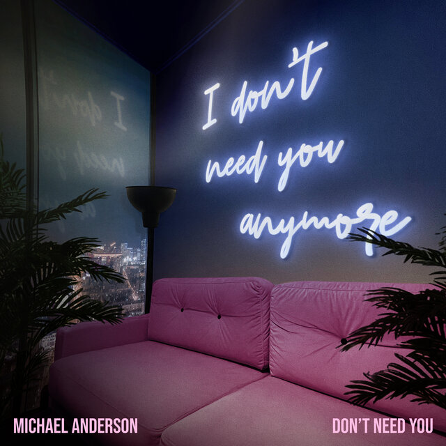 Don't Need You