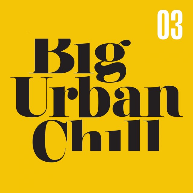 Big Urban Chill 3