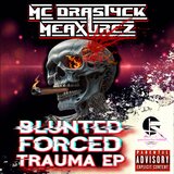Blunted Forced Trauma