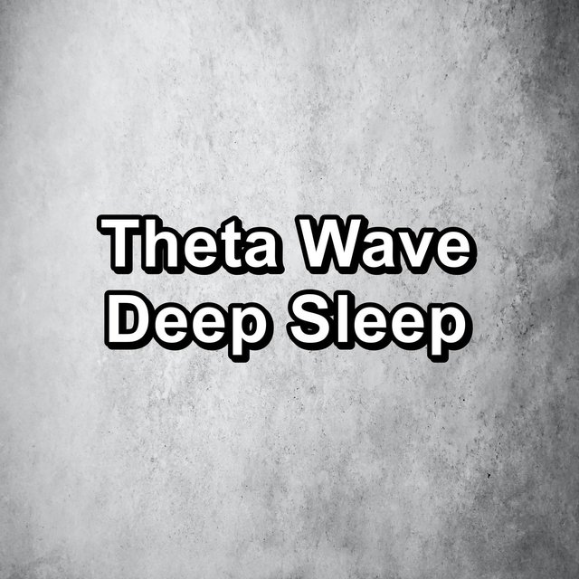Theta Wave Deep Sleep