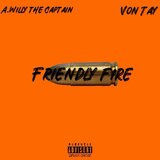 FRIENDLY FIRE