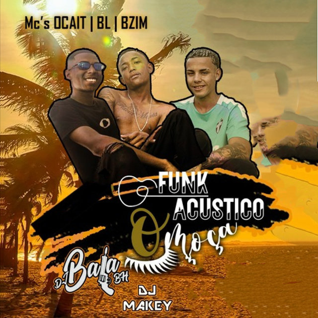 Funk Acustico o Moça