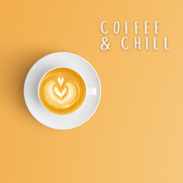 Coffee & Chill