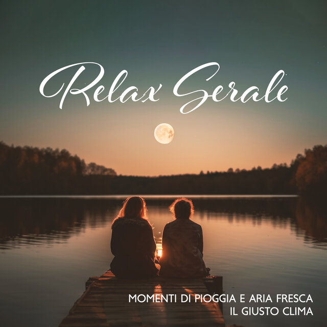 Relax Serale: Momenti Di Pioggia E Aria Fresca, Il Giusto Clima