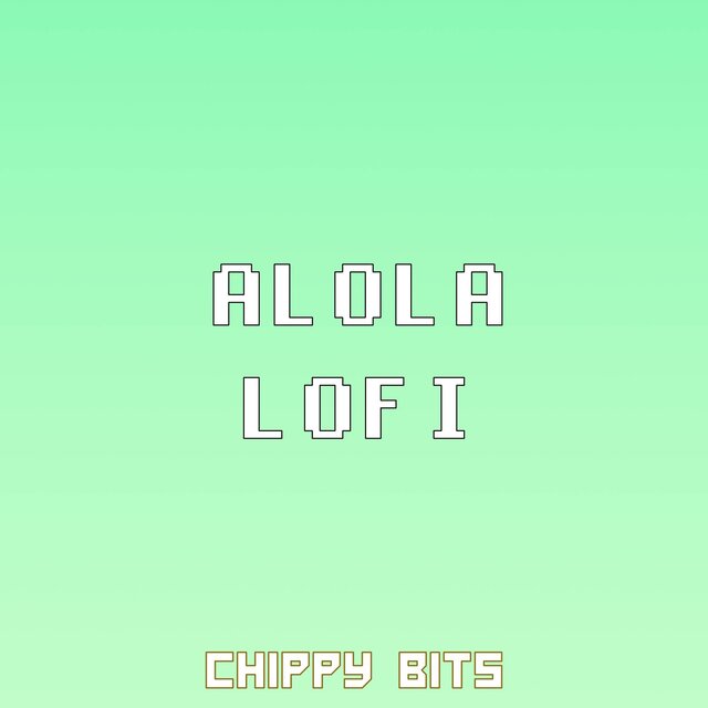 Alola Lofi