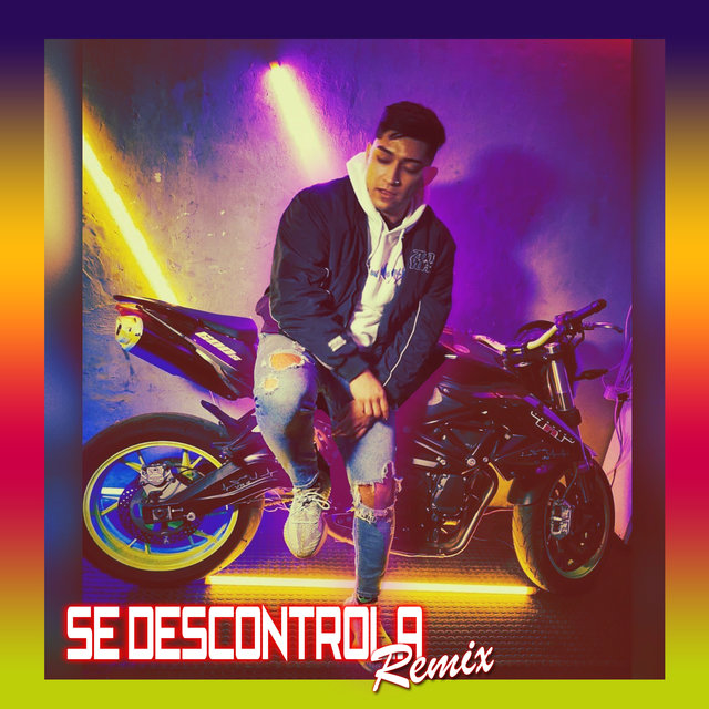 Se Descontrola (Remix)