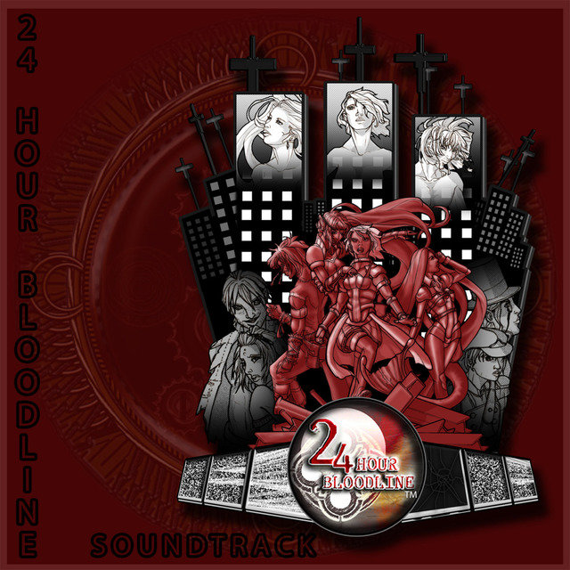 24 Hour Bloodline (Original Soundtrack)