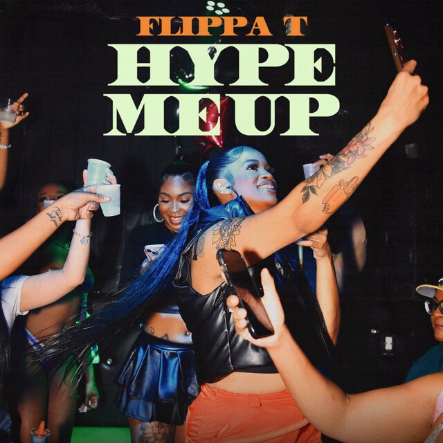 Hype Me Up by Flippa T on TIDAL