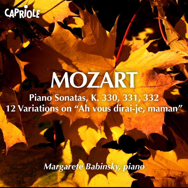 Mozart, W.A.: Piano Sonatas Nos. 10-12 / 12 Variations On Ah Vous Dirai-Je, Maman