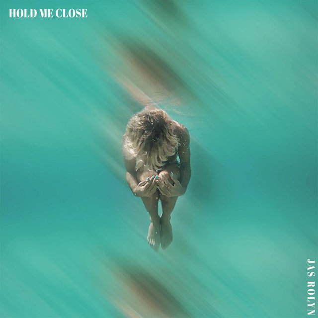 Hold Me Close
