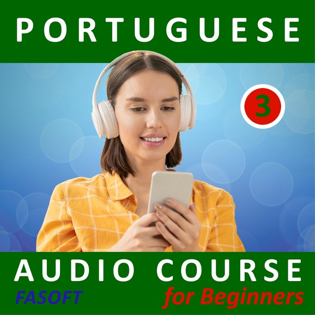 Portuguese - Audio Course for Beginners 3 (02083)