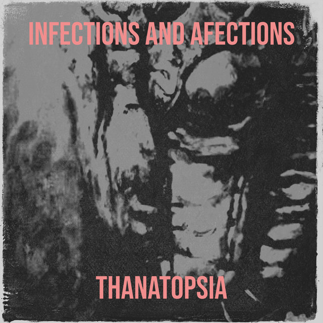 Infections and Afections