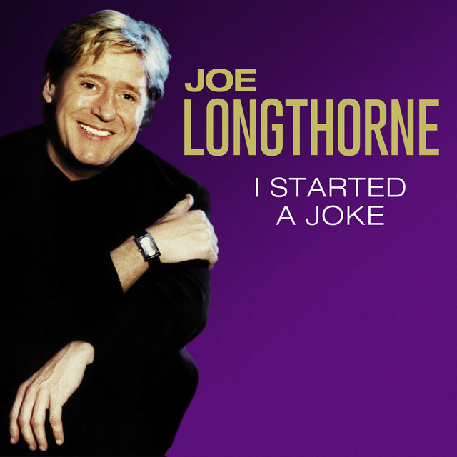 I Started a Joke