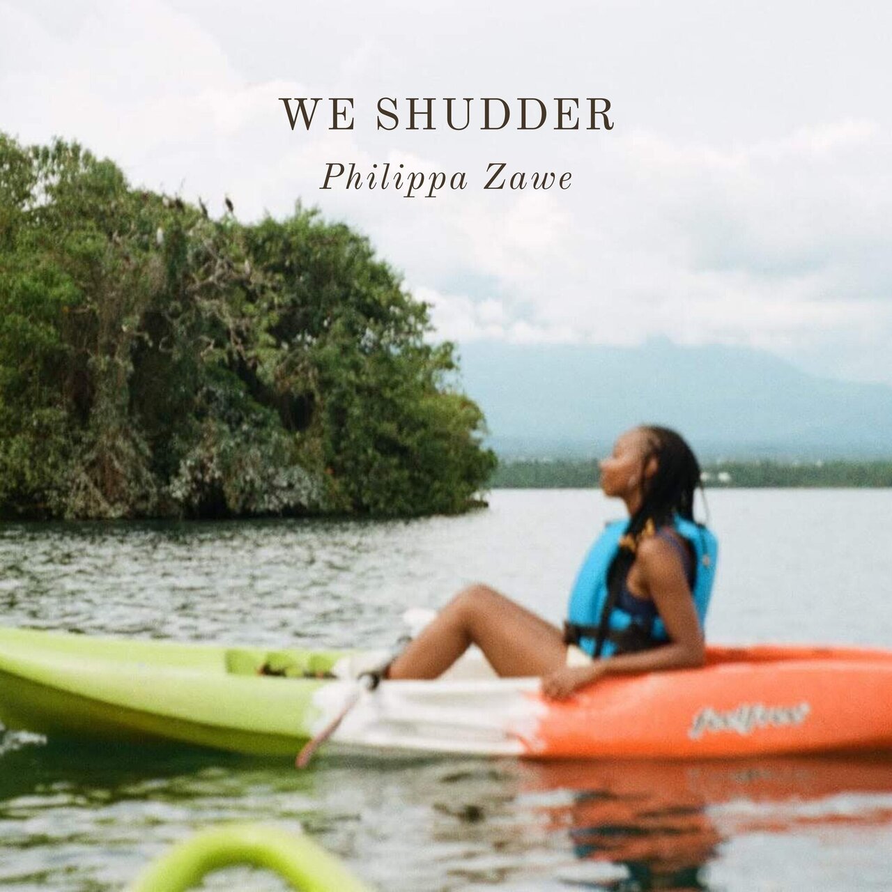 Philippa Zawe - We Shudder [Single + Video]