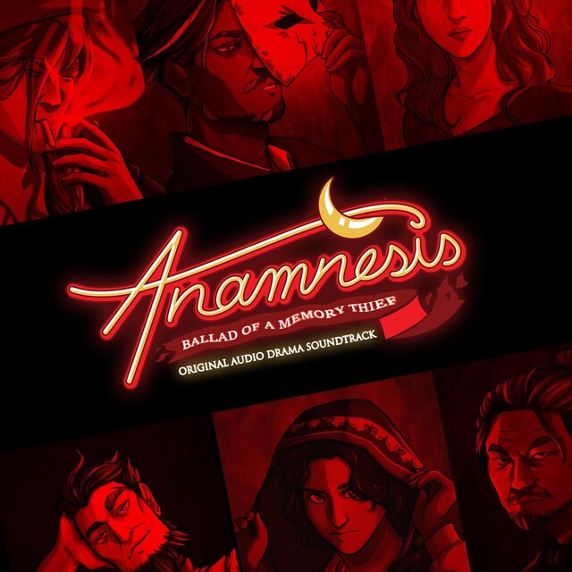Anamnesis: Ballad of a Memory Thief (Original Audio Drama Soundtrack)