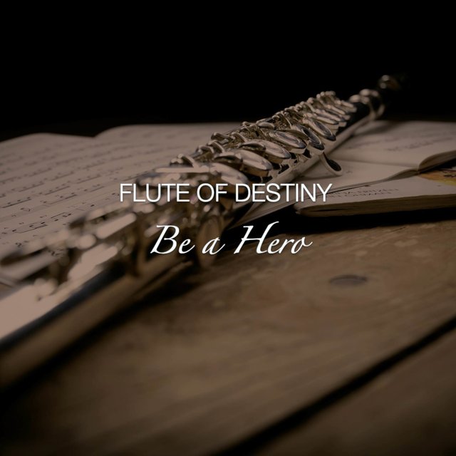 Be a Hero (From 