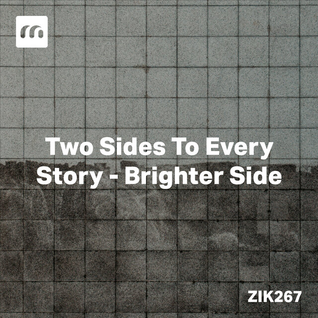 Two Sides To Every Story - Brighter Side