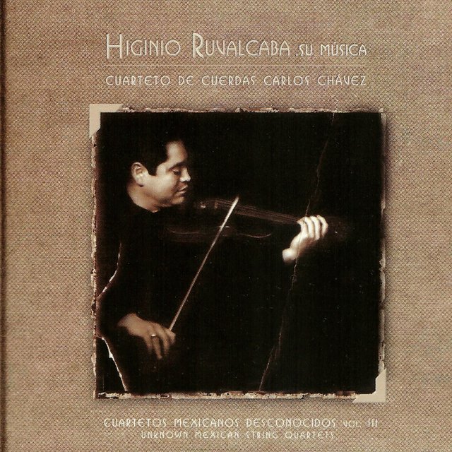 Higinio Ruvalcaba: Su Música
