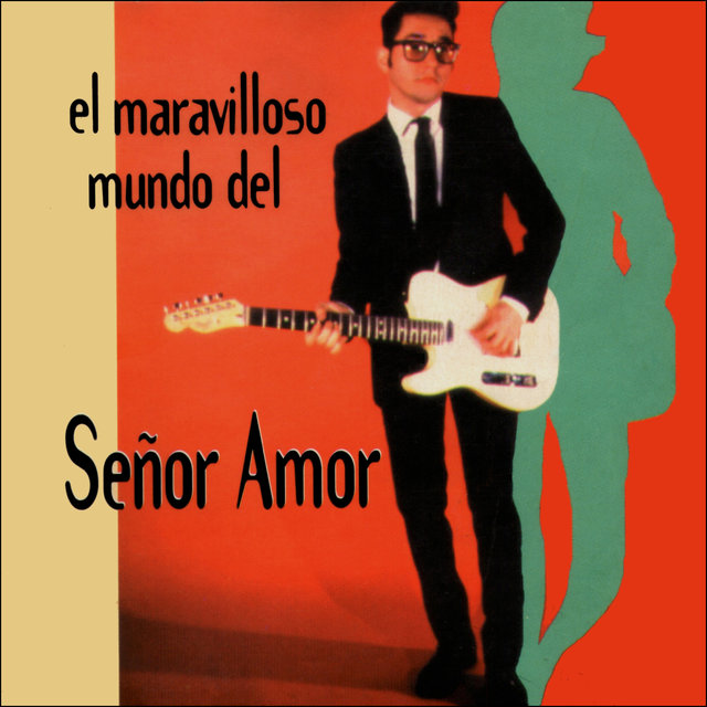 El Maravilloso Mundo del Señor Amor