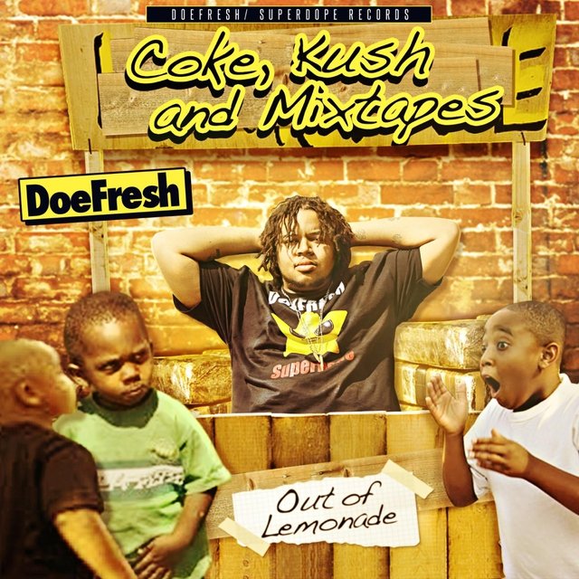 Coke, Kush and Mixtapes!