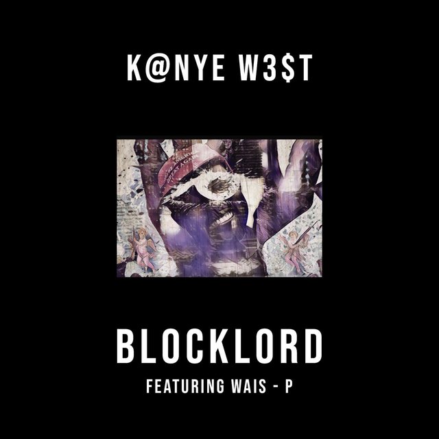 K@nye W3$t (feat. Wais P)